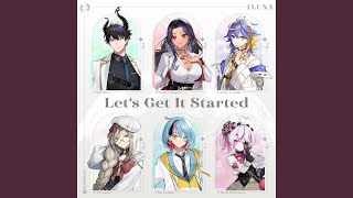 Lets Get It Started [upl. by Revlis]