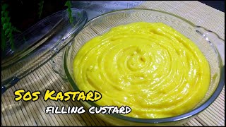 CARA BUAT SOS KASTARD  Filling Custard mudah amp sedap 2022 [upl. by Tilney]