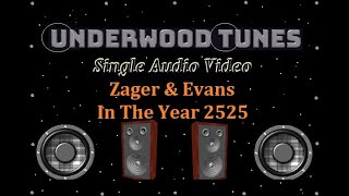 Zager amp Evans  In The Year 2525 Exordium amp Terminus  1969  Single Audio Video [upl. by Filberte457]