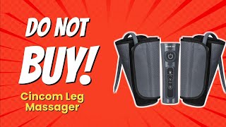 9 Shocking Reasons NOT to Buy the CINCOM Leg Massager 🚫💥 [upl. by Assed626]