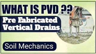 What is PVD Prefabricated Vertical DrainsTelugucivilengineering soilcompaction [upl. by Euphemie1]