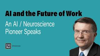 AI Deep Learning and the Future of Work  CXOTalk 860 [upl. by Llerut]