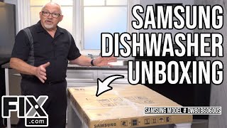 Samsung Dishwasher Unboxing  SAMSUNG MODEL DW80B6060US  FIXcom [upl. by Divad]