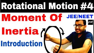 Class 11 chapter 7  Rotational Motion 04  Moment Of Inertia  Introduction [upl. by Lynea]