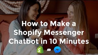 Shopify Chatbot How to make a Messenger Chatbot for your Shopify Ecommerce Store [upl. by Anibas208]