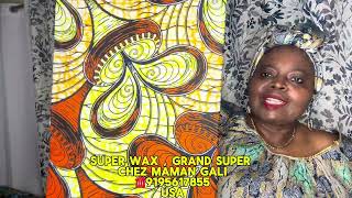 Grand Super et Super Wax Hollandais by Vlisco [upl. by Leira]