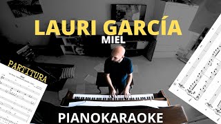 Lauri García  Miel Partitura  PianoKaraoke [upl. by Salas]