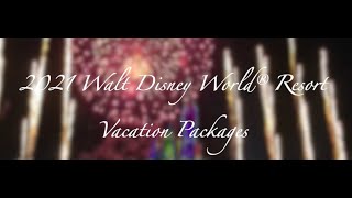 2021 Walt Disney World® Resort Vacation Packages [upl. by Iridis]