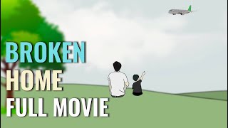 BROKEN HOME FULL MOVIE  Animasi Sekolah [upl. by Asseral]