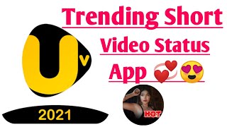 ❤New UV Video Status amp Trending Short Video for UVideo 2021  How to Use UV Video Status App 2021 [upl. by Elledoj]