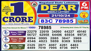 Dear Lottery Sambad Evening 6 PM today 211024 Nagaland State Lottery Result [upl. by Hungarian]