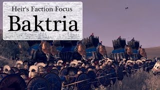 Heirs Faction Focus  Baktria [upl. by Leinnad936]