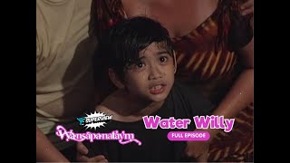 Wansapanataym Water Willy Full Episode  YeY Superview [upl. by Flori]