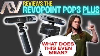 Reviewing the POP3 Plus from Revopoint  Should you buy it [upl. by Aserat228]