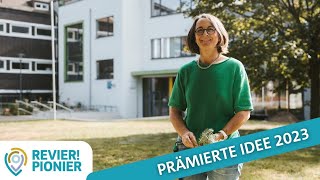 REVIERPIONIER 2023  Projekt „Grünes Klassenzimmer“ [upl. by Bree759]