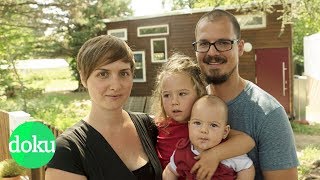 Die KonsumAussteiger Mit Kindern im MiniHaus  WDR Doku [upl. by Camfort]