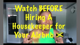 Watch this video BEFORE hiring a housekeeper for your Airbnb Prt 1 of 2🇯🇲🇯🇲 [upl. by Kall802]