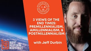 3 Views Of The End Times Premillennialism Amillennialism amp Postmillennialism [upl. by Reffinej]