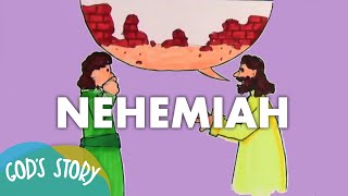 Gods Story Nehemiah [upl. by Assertal]