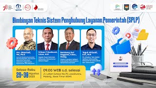 Bimbingan Teknis Sistem Penghubung Layanan Pemerintah SPLP  Day 2 [upl. by Ynnig]