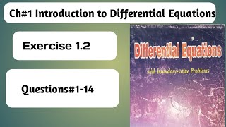 Differential Equations By Zill  Chap1  Exercise12  Questions114 [upl. by Aleel]