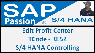 How to make changes in profit center  KE52 tcode is used to make profit center changes  S4 HANA [upl. by Robbi]