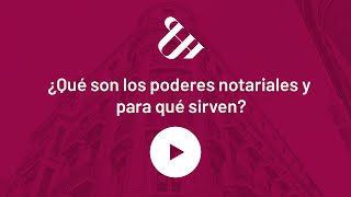 ¿Qué son los poderes notariales y para qué sirven [upl. by Annanhoj130]