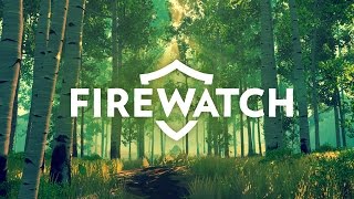 Firewatch  September 2016 Trailer [upl. by Aleb980]