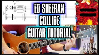 Ed Sheeran Collide Guitar Tutorial [upl. by Nadiya]