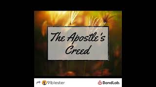 The Apostles’ Creed [upl. by Cheke188]