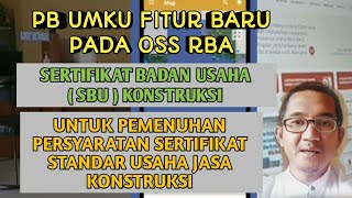 OSS RBA  PB UMKU Dan SBU Konstruksi Untuk Pemenuhan Sertifikat Standar Usaha Jasa Konstruksi [upl. by Esimehc451]