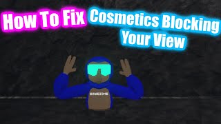 How To Stop Cosmetics Blocking Your View In Your Gorilla Tag Fan Game [upl. by Nancee]