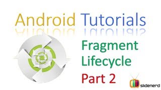 113 Android Fragment Lifecycle Part 2 [upl. by Atterehs]