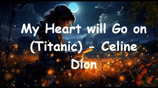 The Ultimate Playlist for Every Night 2024  My Heart Will Titanic musicmusicvideo night song [upl. by Fidole547]