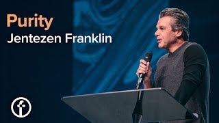 Purity  Pastor Jentezen Franklin [upl. by Ahseinad]