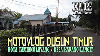 MOTOVLOG SORE DARI KOTA TAMIANG LAYANG MENUJU KE DESA KARANG LANGIT  KECAMATAN DUSUN TIMUR [upl. by Atinra587]