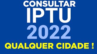 Como consultar o IPTU 2022 da sua Cidade e Pagar na internet mesmo [upl. by Jerroll771]