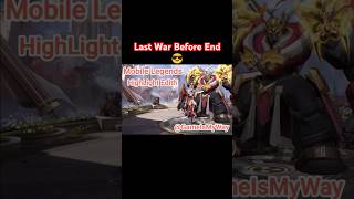 Mobile Legends  Last War Before End [upl. by Cira882]