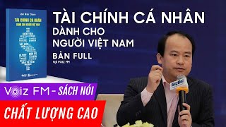 Sách nói Tài Chính Cá Nhân Dành Cho Người Việt Nam  Voiz FM [upl. by Callum895]