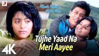 Tujhe Yaad Na Meri AayeeKuch Kuch Hota Hai  4K Video Shah Rukh Khan Kajol  Rani Alka Yagnik [upl. by Hemetaf]