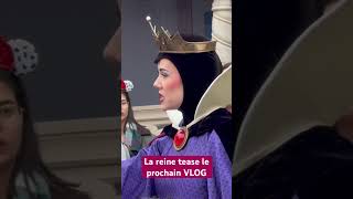 Disneyland Paris  La reine de Blanche Neige tease notre prochain VLOG [upl. by Aip]