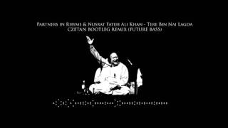 Nusrat Fateh Ali Khan  Tere Bin Nai Lagda Future Bass Remix Free Download [upl. by Gnoix433]