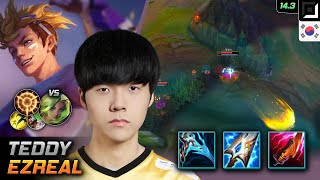 테디 이즈리얼 원딜 템트리 룬 정수 집공  Teddy Ezreal 매치 하이라이트  롤 KR 챌린저 패치 143 [upl. by Nnaj]