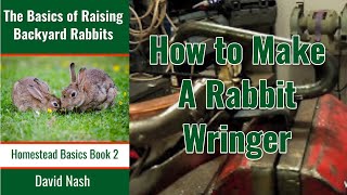 How to Make a Rabbit Wringer  DIY Cervical Dislocation Device [upl. by Bannasch195]