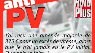 Une amende majorée pour un excès de vitesse mais pas de PV initial Que faire [upl. by Elyod]