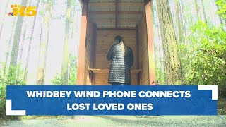 Whidbey Island wind phone lets you have conversations with loved ones who passed [upl. by Gayel443]