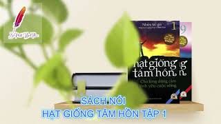 SÁCH NÓI  HẠT GIỐNG TÂM HỒN TẬP 1  NHẠC NHẸ DU DƯƠNG [upl. by Sup]