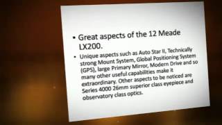 Wonderful review About Meade LX200 12 [upl. by Japheth]