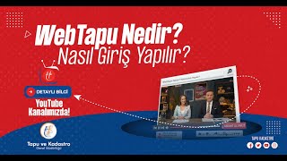 WEBTAPU NEDİR VE NASIL GİRİŞ YAPILIR  TAPU VE KADASTRO GENEL MÜDÜRLÜĞÜ [upl. by Eelesor326]