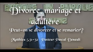 32 Divorce remariage et adultère – Peuton se divorcer et se remarier [upl. by Ahsropal]